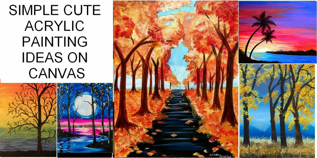 Simple Acrylic Painting Ideas for Beginners, Easy Canvas Painting Ideas, Easy Landscape Painting Ideas for Beginners, Easy Tree Painting Ideas, Easy DIY Painting Ideas